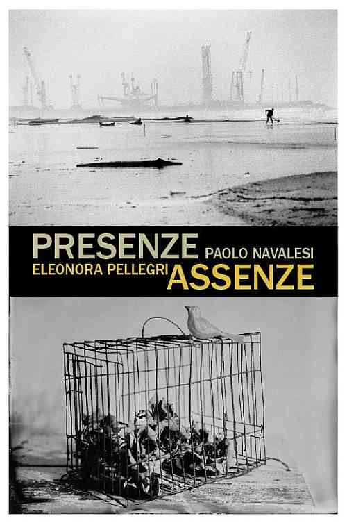 Presenze Assenze Mostra fotografica Presenze Assenze Mostra fotografica